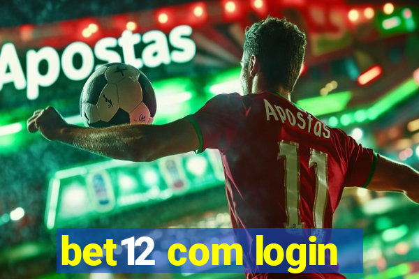 bet12 com login